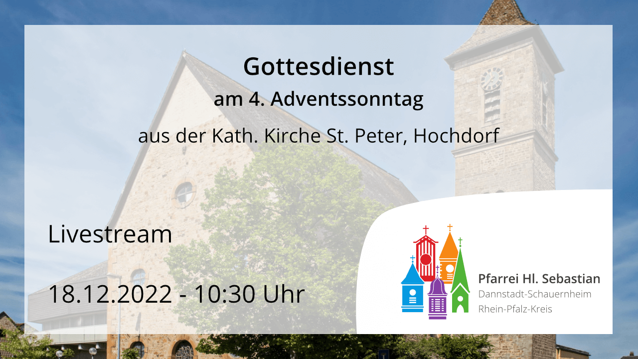 Gottesdienst am 4. Adventssonntag, den 18.12.2022