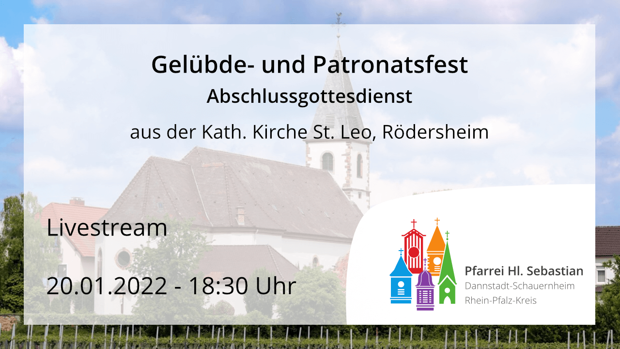 Abschlussgottesdienst am Gelübde- und Patronatsfest, den 20.01.2022