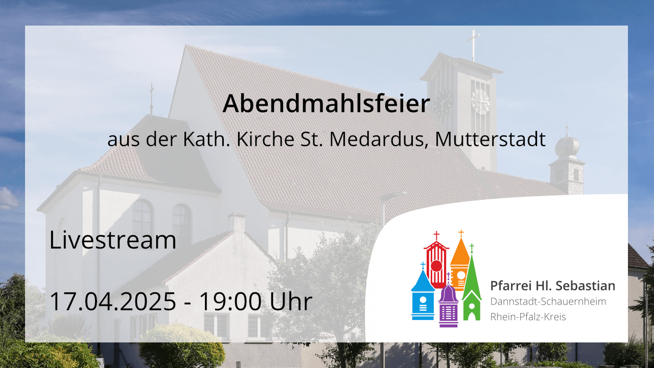 Abendmahlsfeier am Gründonnerstag, dem 17.04.2025
