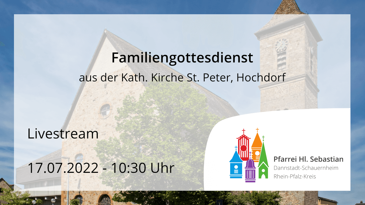 Familiengottesdienst am Sontag, den 17.07.2022