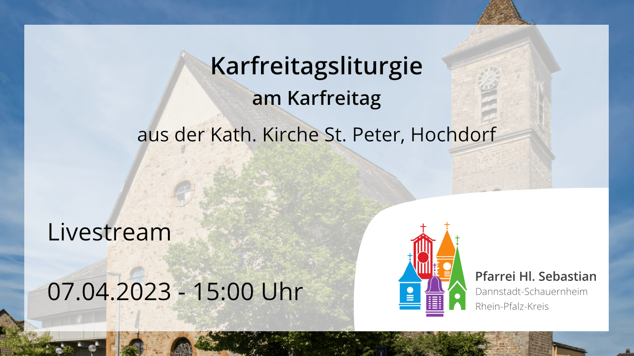 Karfreitagsliturgie am Karfreitag, den 07.04.2023