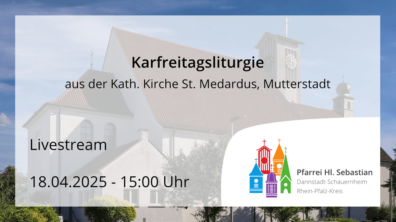 Karfreitagsliturgie am Karfreitag, dem 18.04.2025