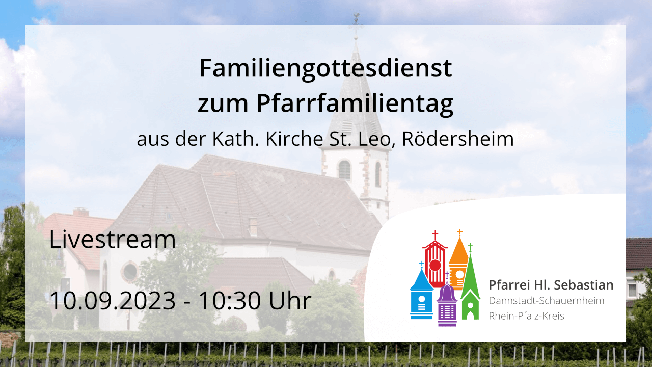 Familiengottesdienst am Sonntag, den 10.09.2023