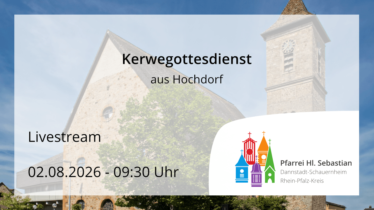 Kerwegottesdienst am Sonntag, dem 02.08.2026